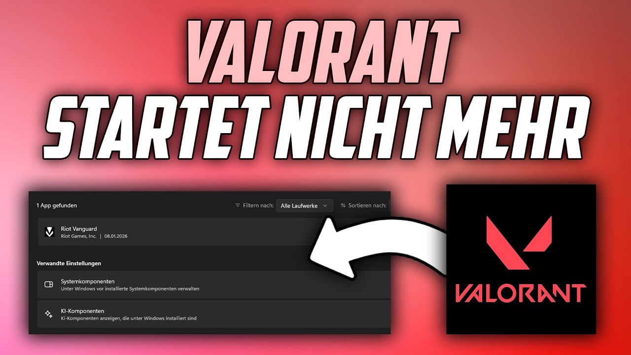 Valorant startet nicht oder &ouml;ffnet sich nicht mehr Problem beheben - Anleitung