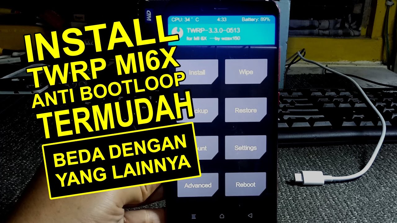 EASIEST...!! Install TWRP MI6X Wayne Permanently and ANTI Bootloop