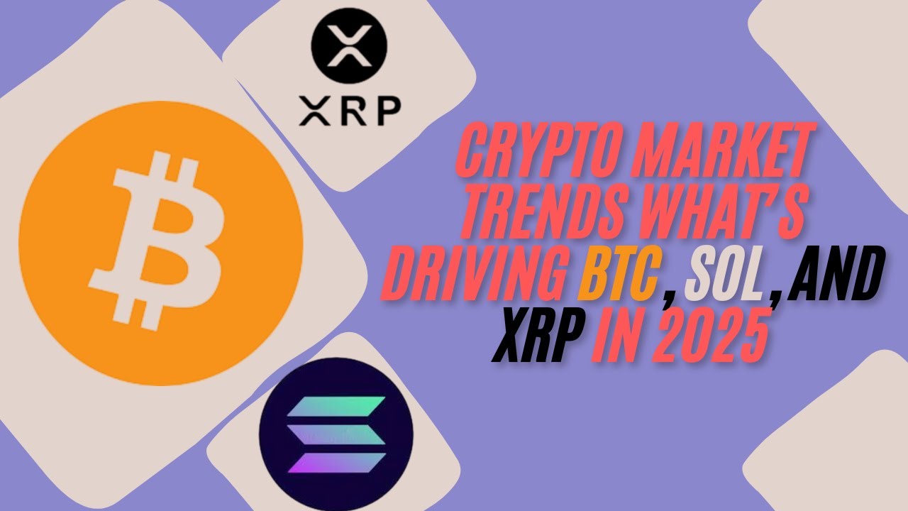 Blockchain Revolution 2025 | Why Bitcoin, XRP, and Solana Are Dominating the Future of Crypto