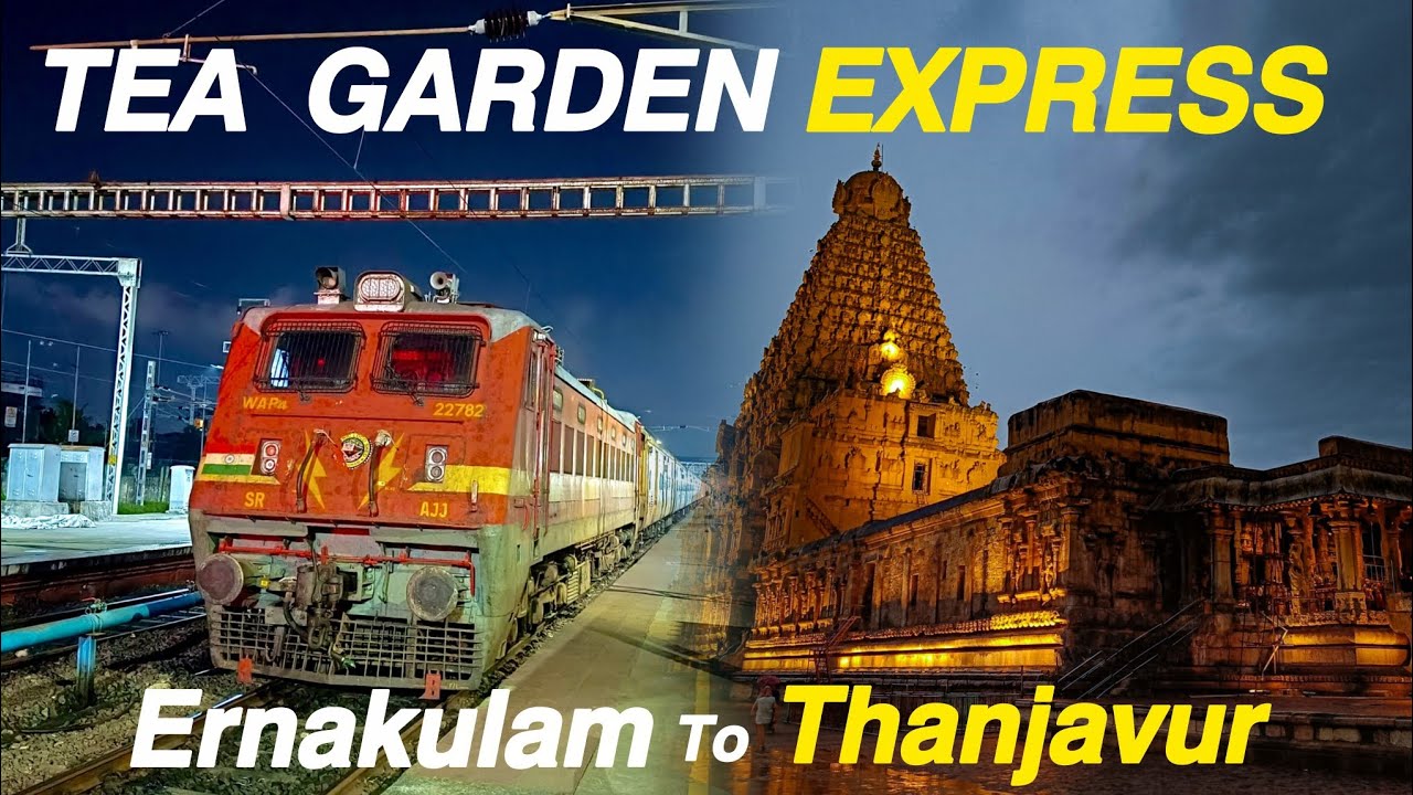 എങ്ങനെ തഞ്ചാവൂർ പോകാം !Ernakulam to Thanjavur Tea Garden Express | general class journey 