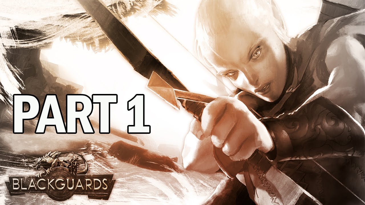 Blackguards Walkthrough Part 1 Prison of Neetha - Let's Play Gameplay