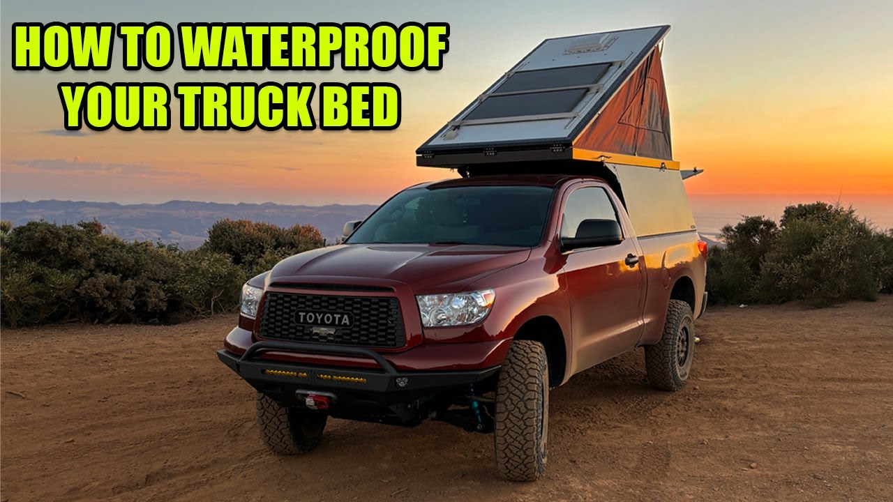 Guaranteed Method to Water Proof Your Truck Bed