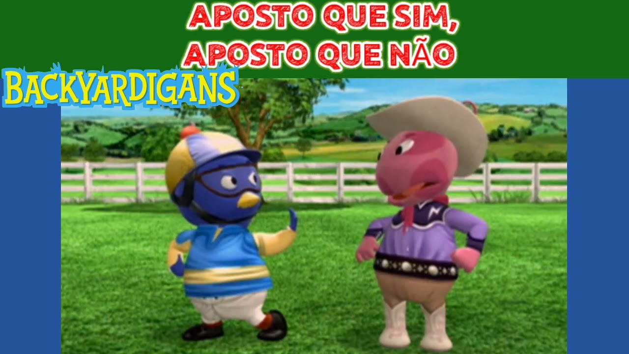 Os Backyardigans - Aposto Que Sim, Aposto Que Não (Pablo e Uniqua) Clips Musicais
