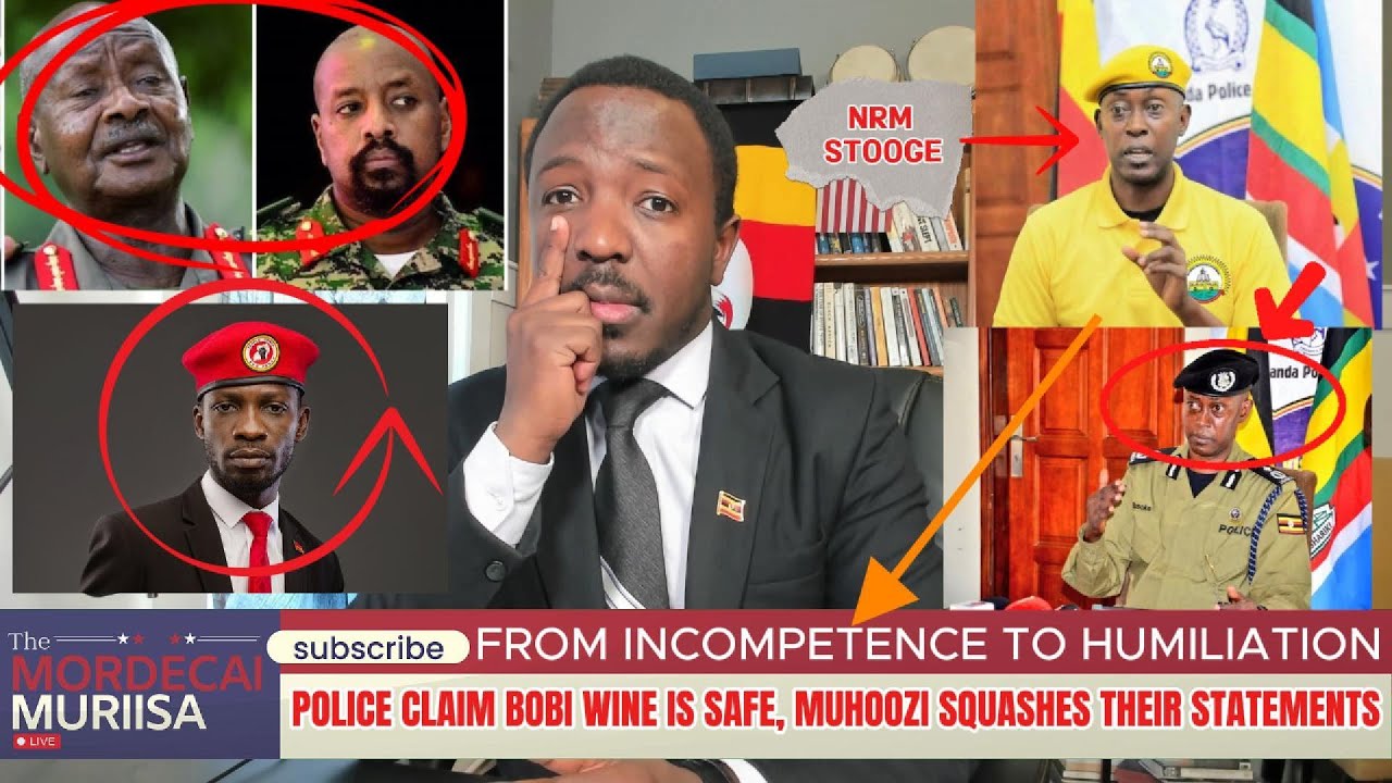FROM INCOMPETENCE TO HUMILIATION: POLICE CLAIM BOBI WINE IS SAFE, MUHOOZI SQUASHES THEIR STATEMENTS.