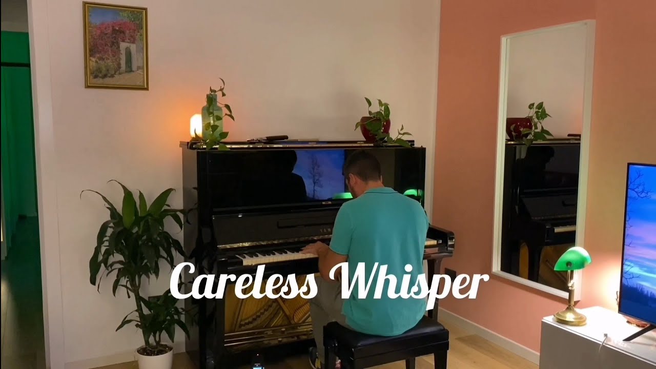 Careless Whisper, cover for piano solo arranged by myself in green light