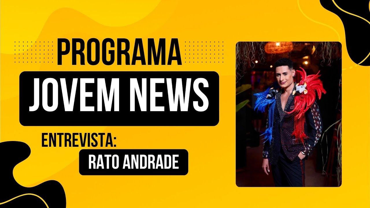 Jovem News | Rato Andrade fala sobre sucesso e influência digital