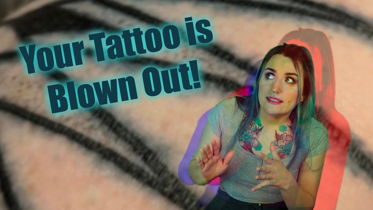 What is a Blowout? ~ From A Tattoo Artist