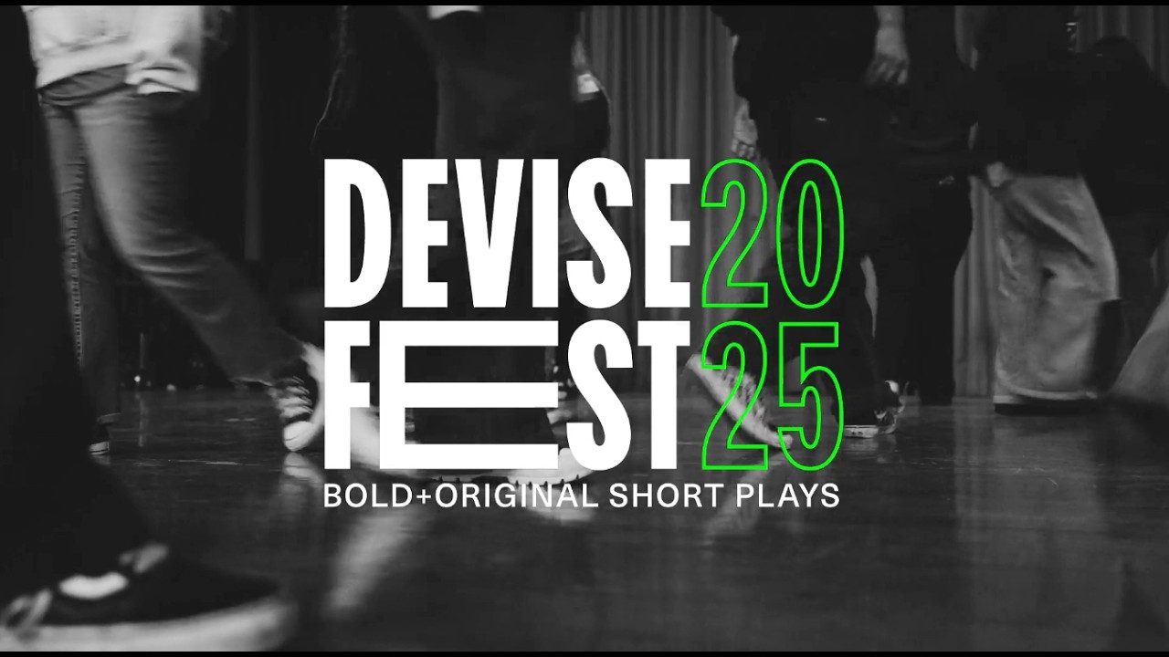 DEVISE FEST 2025 by Unusual Suspects Youth Theatre Conservatory