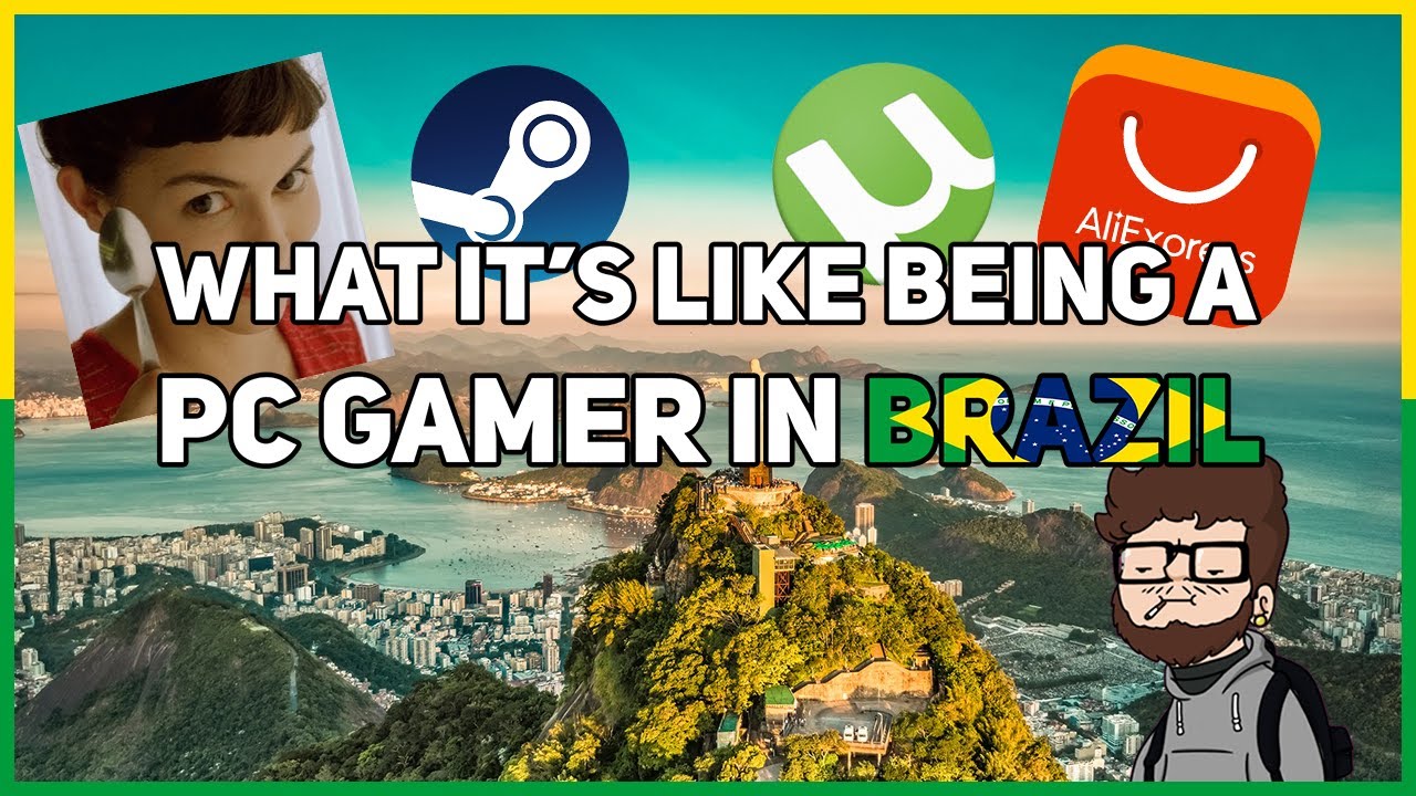 What it's like being a PC Gamer in Brazil