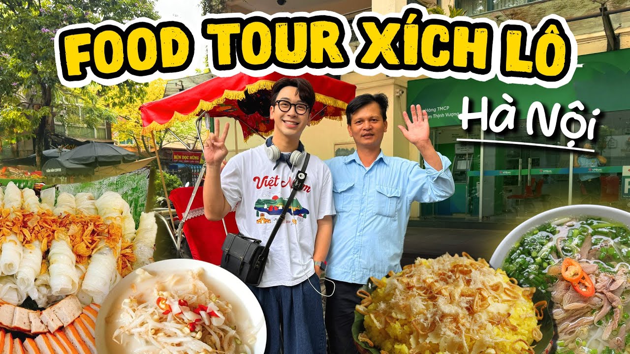24H FOOD TOUR X&Iacute;CH L&Ocirc; c&ugrave;ng Ninh Tit&ocirc;: B&aacute;nh Cuốn &ndash; Phở G&agrave; &ndash; B&aacute;nh Đ&uacute;c Nộm | LĂN B&Aacute;NH ĐẾN VỊ NGON