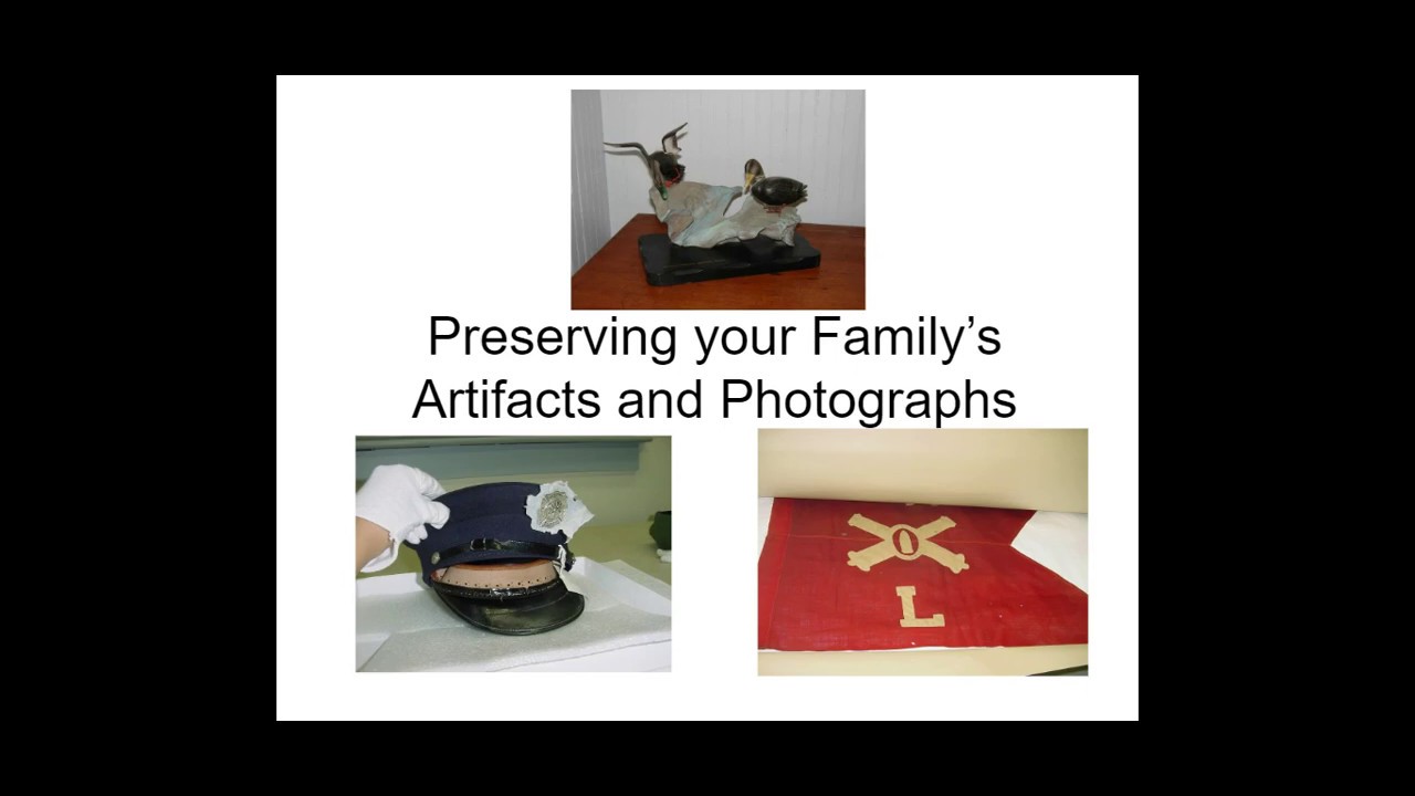 Preserving Your Family's Artifacts and Photographs
