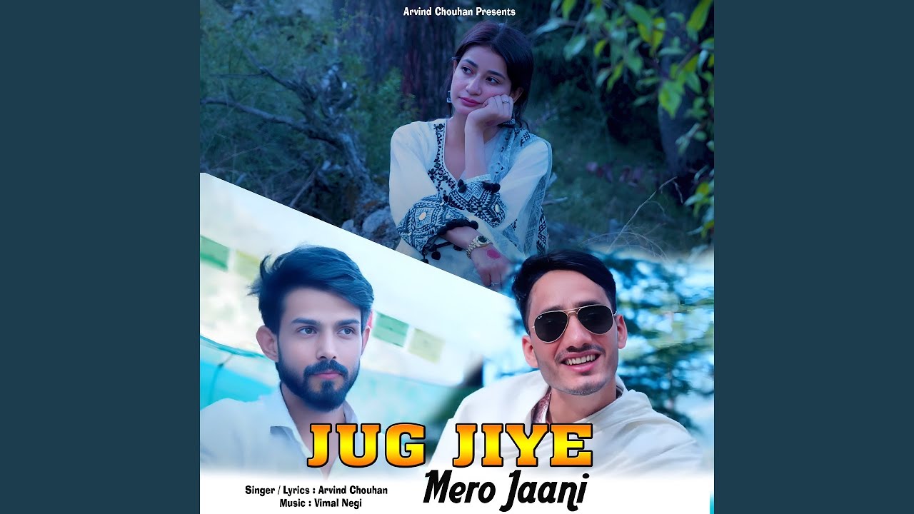 Jug Jiye Mero Jaani