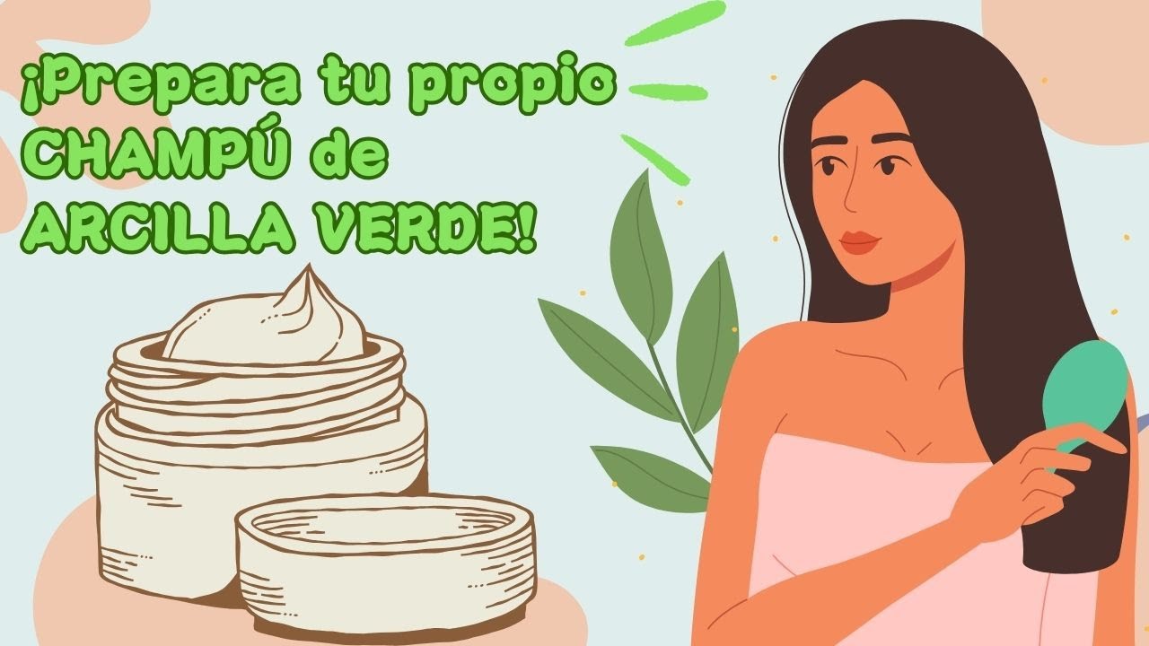 Prepara tu propio champú de arcilla verde