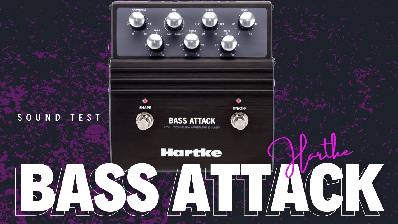 Quick sound test - Pedal Hartke Bass Attack