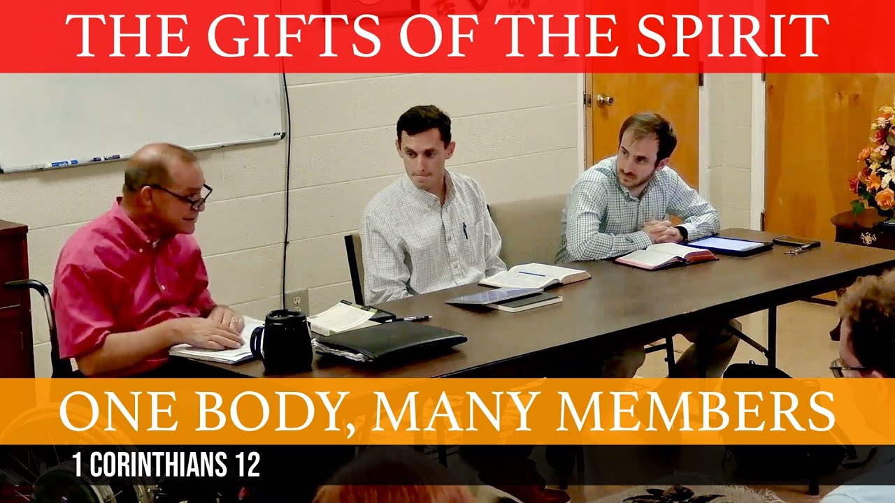 The Gifts of the Spirit: One Body, Many Members | 1 Corinthians 12