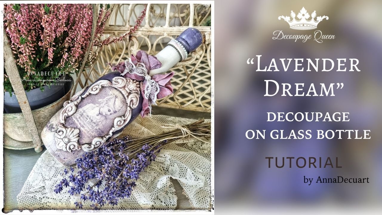 Rice Paper Decoupage On Glass Bottle | Tutorial | French Country Inspired Crafts