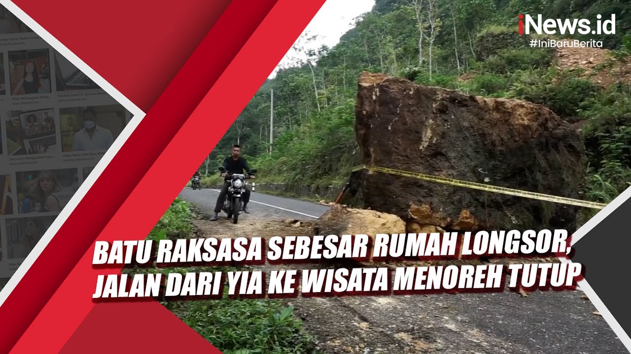 Batu Raksasa Sebesar Rumah Longsor, Jalan dari YIA ke Wisata Menoreh Tutup
