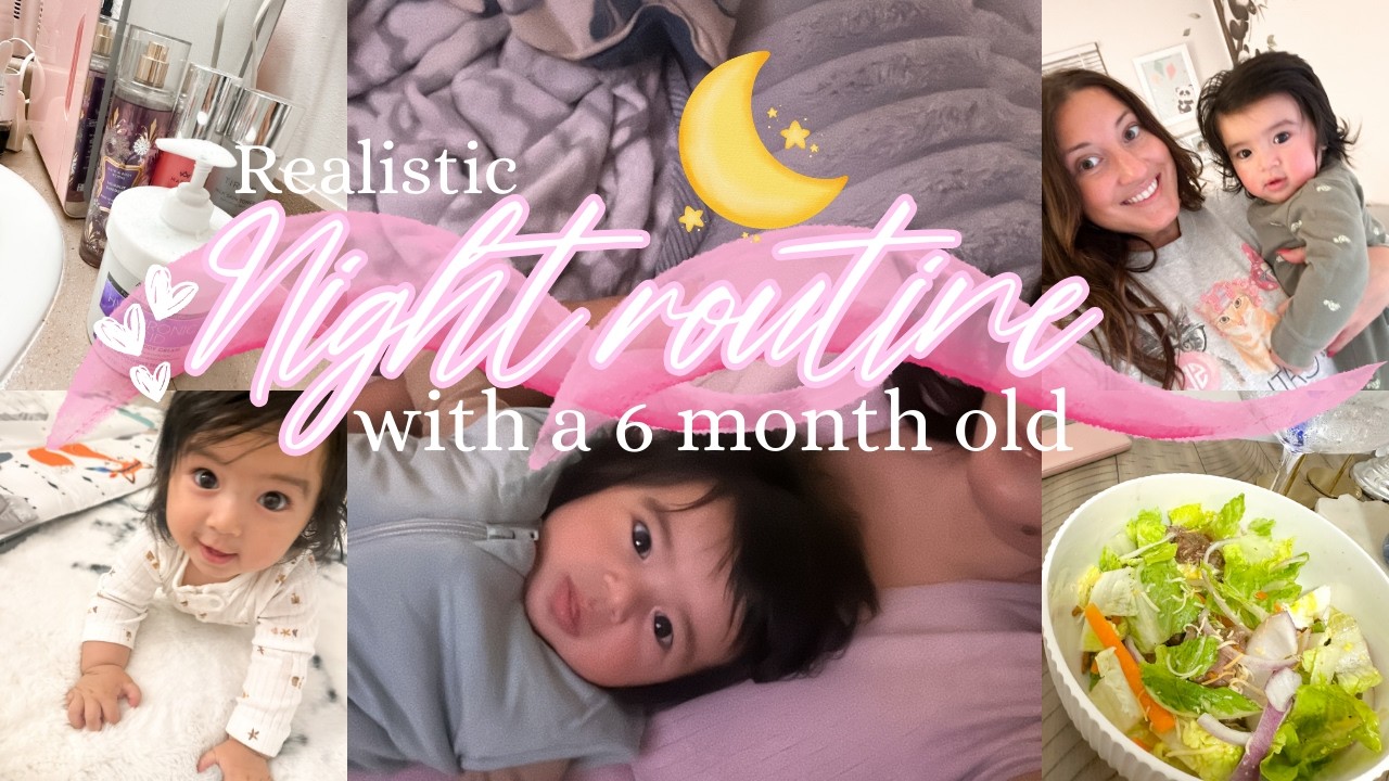 💤🌙🛏️ *REALISTIC* NIGHT ROUTINE WITH A 6 MONTH OLD