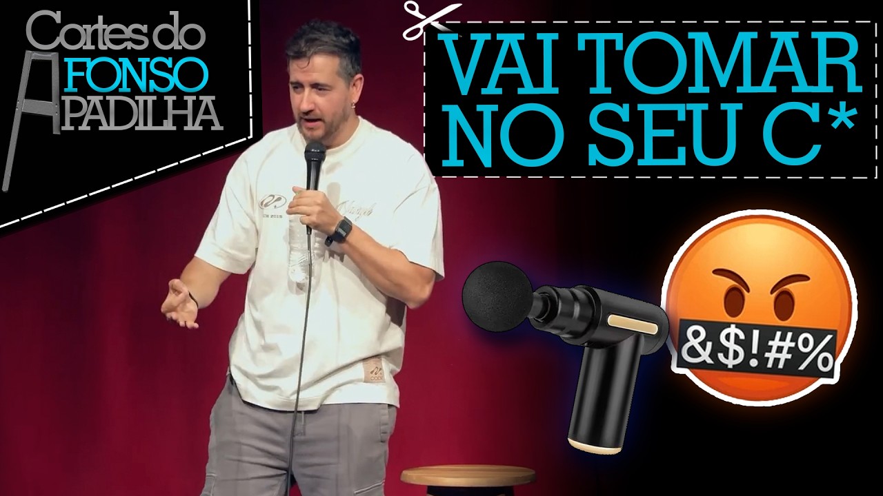 ME DESCULPA, VOU TE XINGAR - Cortes do Afonso Padilha
