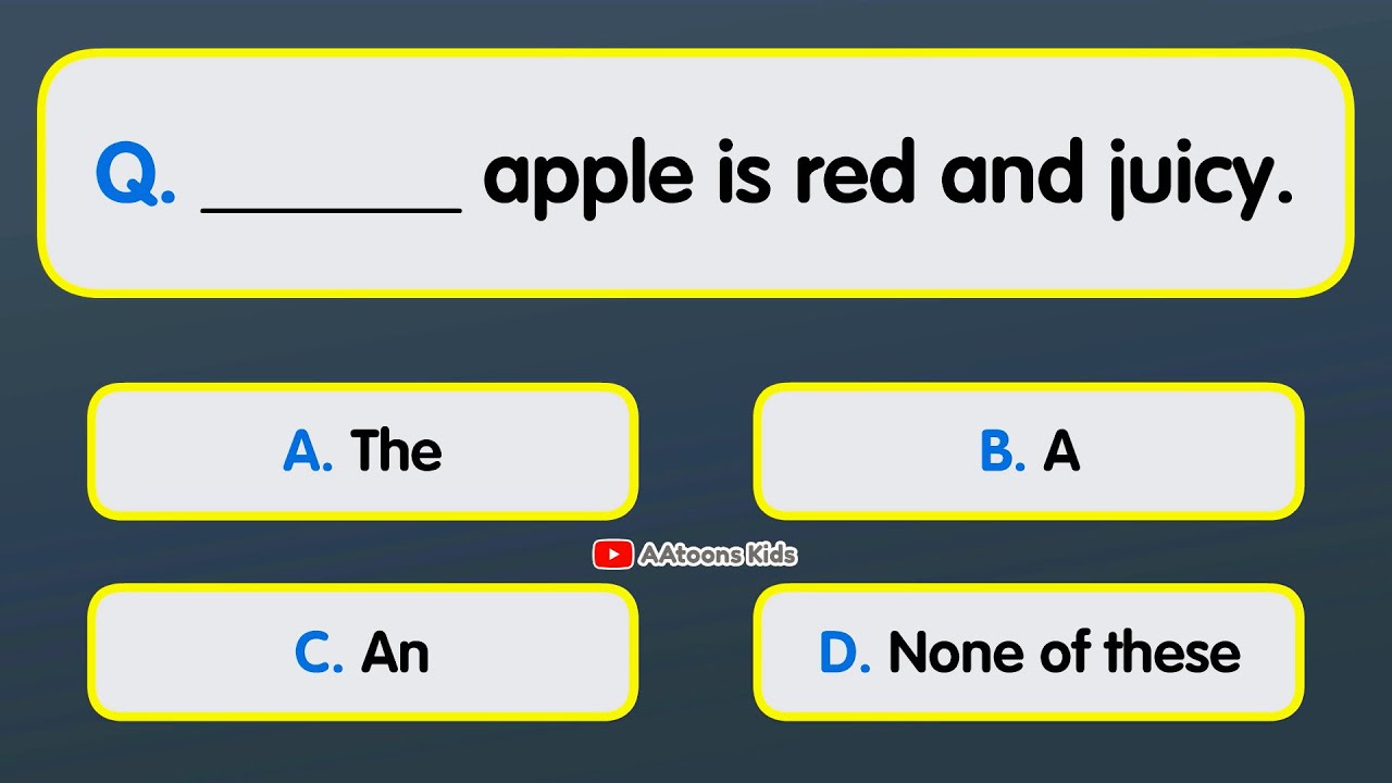 Quiz Time | Articles A, An, The Quiz for Kids | English Quiz for Kids