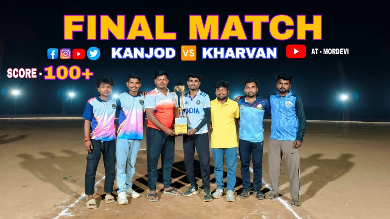 FINAL🏆- KANJOD🆚KHARVAN AT-MORDEVI | PLASTIC BALL CRICKET TOURNAMENT 2026