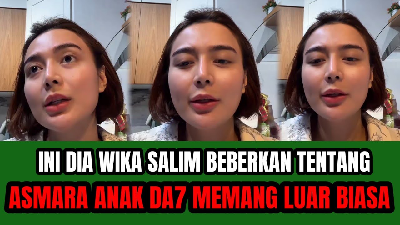 AUTO SENANG ‼️WIKA SALIM BEBERKAN TENTANG ASMARANYA ANAK DA7 LUAR BIASA ASREKK  TERUTAMA ZAHBY  !