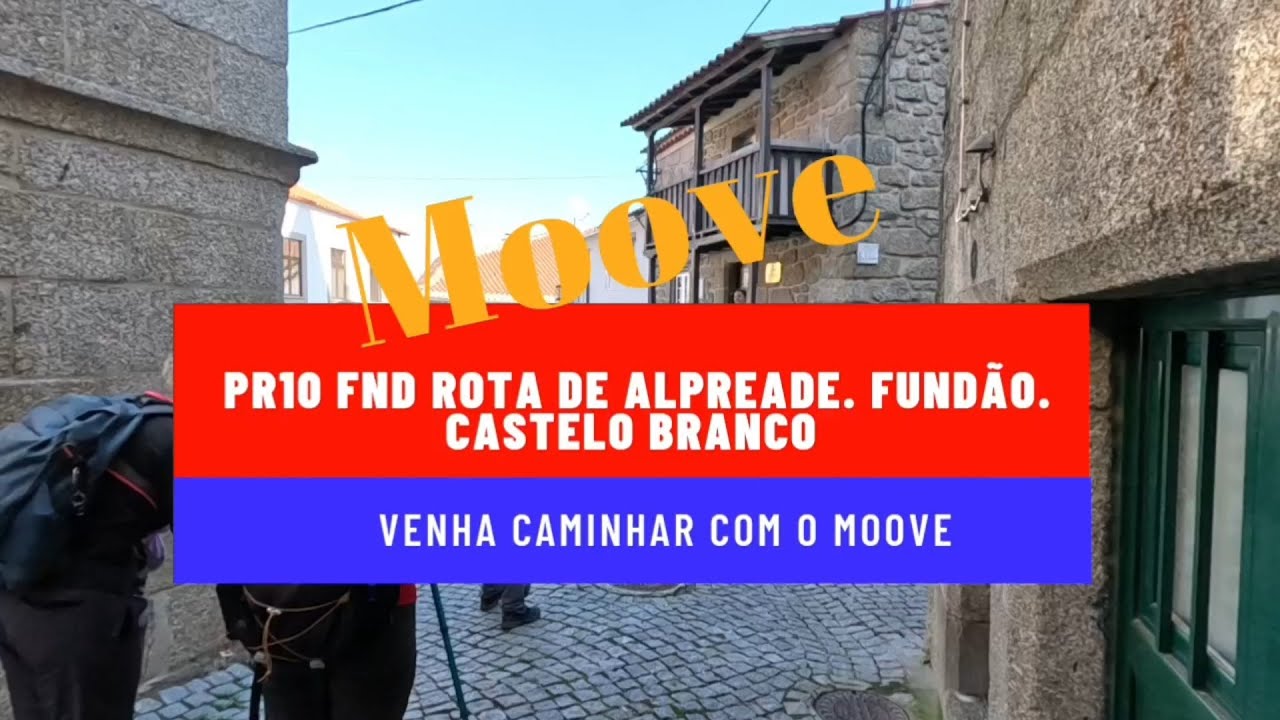 PR10 FND Rota de Alpreade. Fundão. Castelo Branco