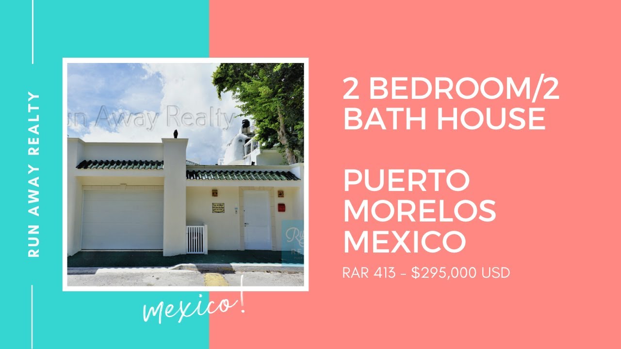 RAR413 - Beautiful 2 Bedroom/2 Bath Home in Puerto Morelos, Mexico!