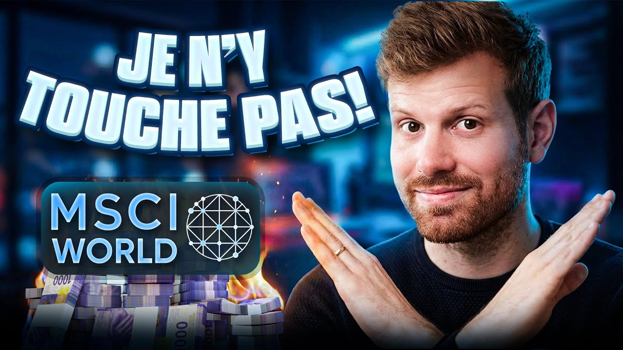 Pourquoi je n'investis PAS dans l'ETF MSCI World (mes 3 raisons)