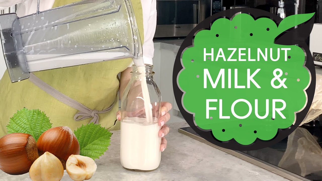 How to Make Hazelnut Milk and Hazelnut Flour | Easy Homemade and Sprouted
