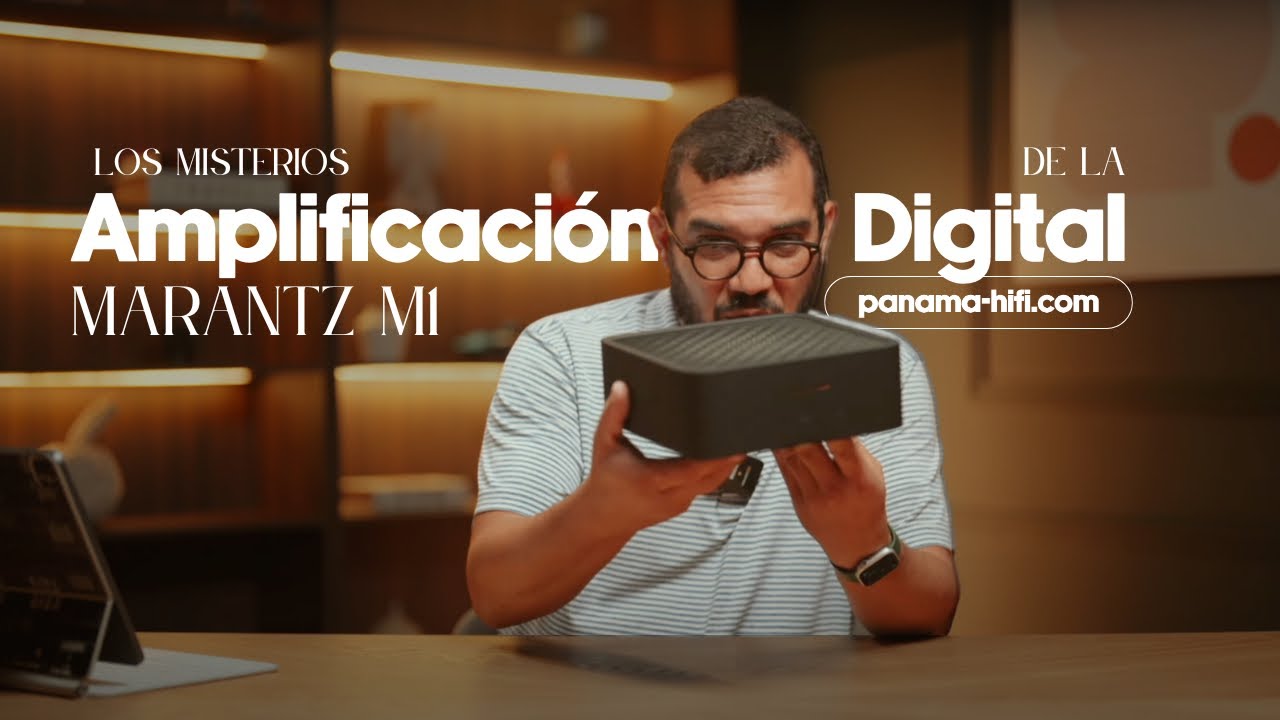 MARANTZ M1 Y LOS MISTERIOS DE LA AMPLIFICACIÓN DIGITAL