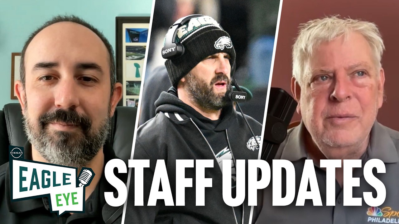 Eagles new-look coaching staff beginning to take form | Eagle Eye Podcast