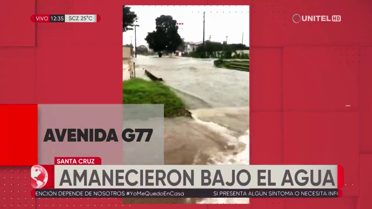 Lluvia sin tregua en Santa Cruz: los barrios y calles amanecieron bajo el agua