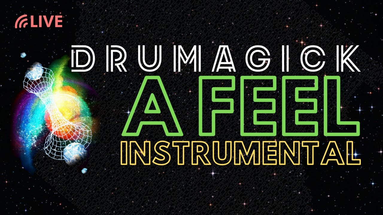 DRUMAGICK - A FEEL 