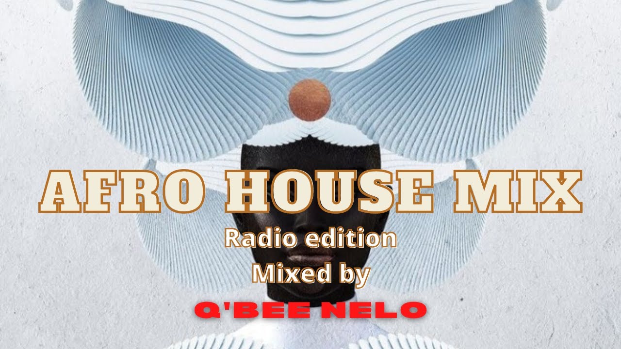 Afro House Mix 2022 ft. Caiiro | Malumz On Decks |Kgzoo | Suka | Mixed by Q'bee Nelo [Radio Edition]