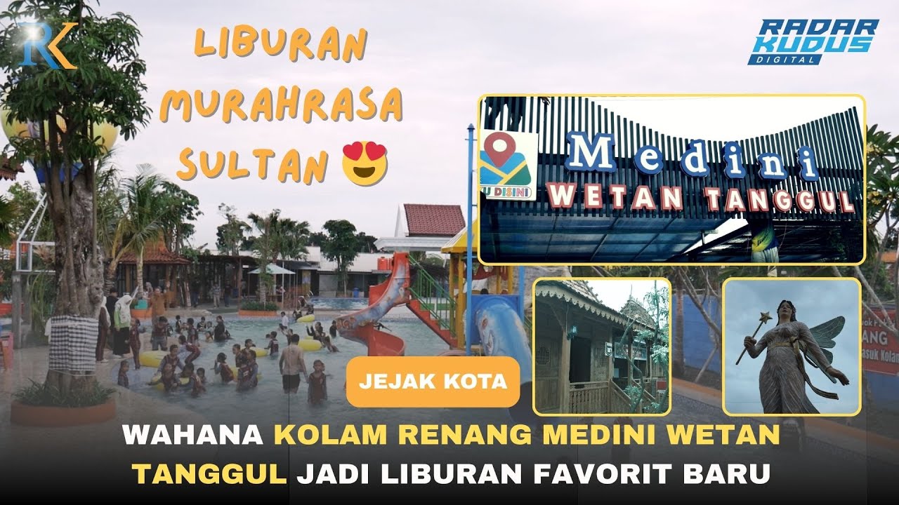 SEGERNYA! Wahana Kolam Renang Medini Wetan Tanggul, Cocok Buat Liburan Keluarga!