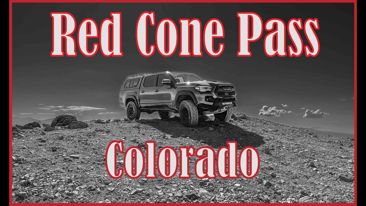 Tacoma TRD Pro Takes On Red Cone Pass In Colorado. I made it through the gatekeeper, but barely!