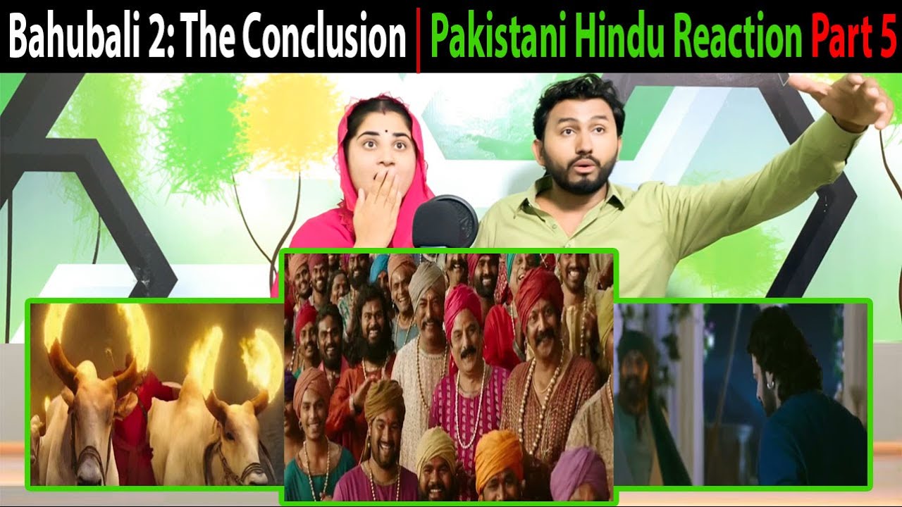 Bahubali 2: The Conclusion | South Movies Dubbed In Hindi | Pakistani Hindu Reaction Part 5