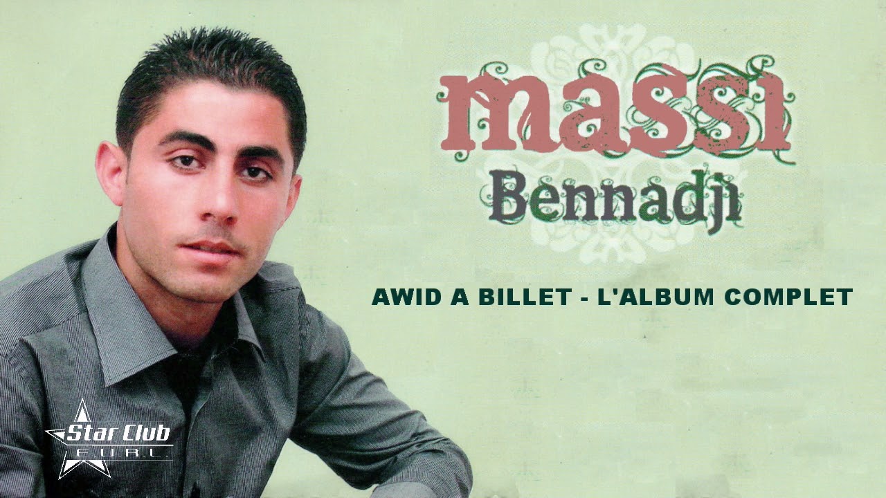 Massi Bennadji - Awi-d a billet - l'album complet