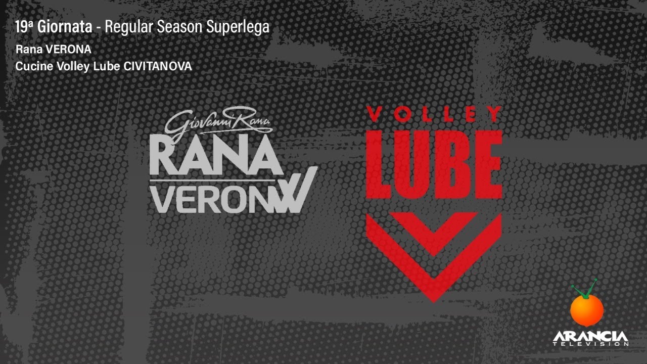 Cucine Lube Civitanova VS Rana Verona