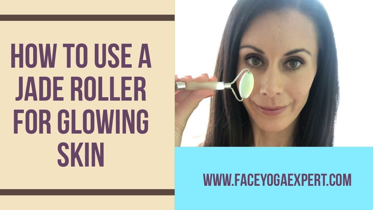 How To Use A Jade Roller for Glowing Skin