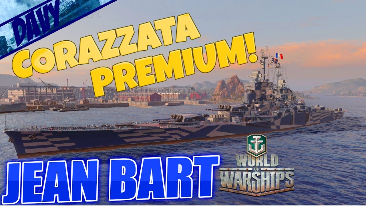 KILL,CAP,CITTADELLE,SILURI, SUCCEDE DI TUTTO IN QUESTO VIDEO CON LA JEAN BART! (world of warships)