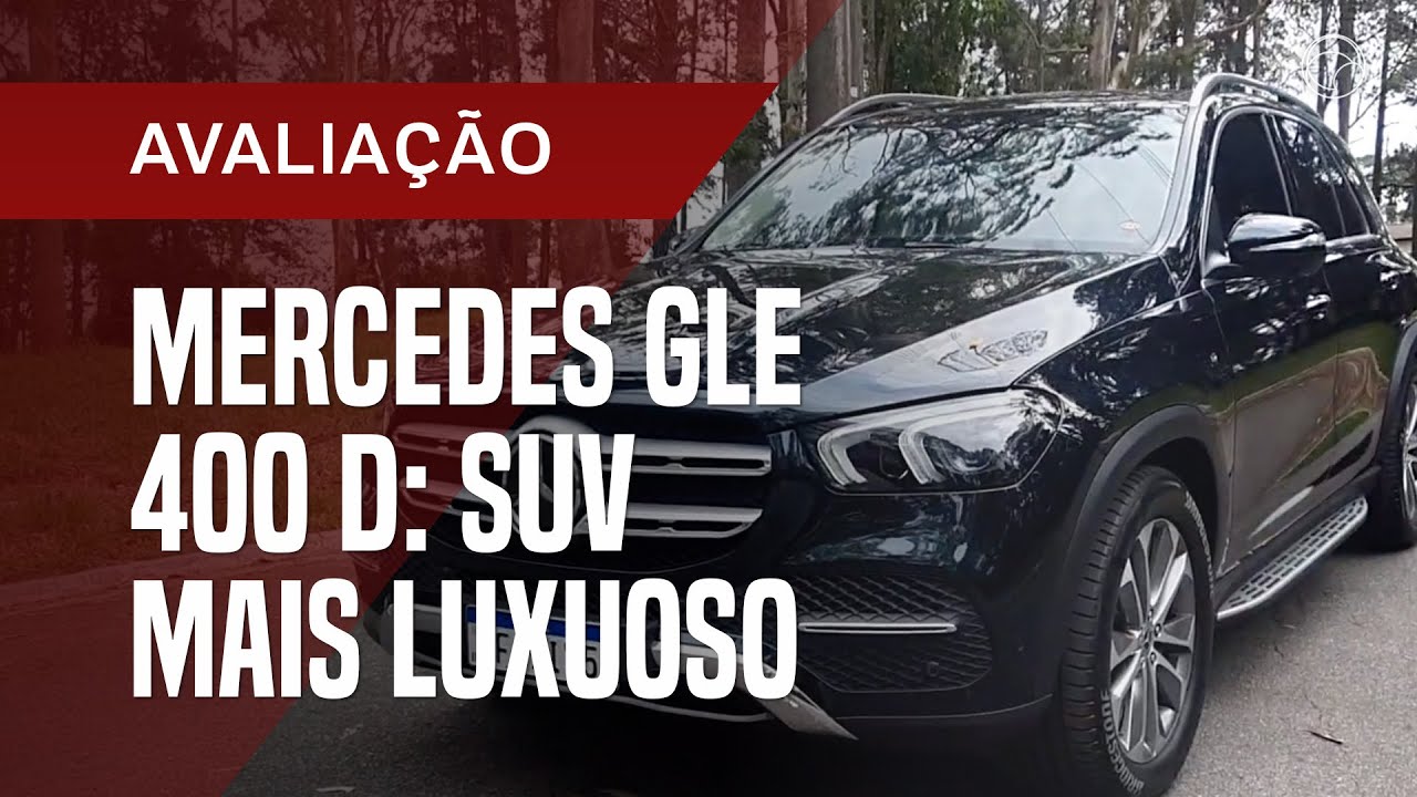 Mercedes-Benz GLE 400d: avaliamos um dos SUVs mais luxuosos do Brasil