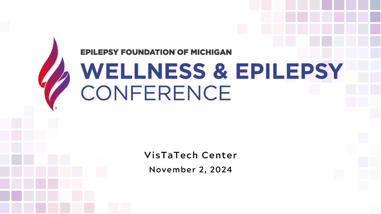 2024 Wellness & Epilepsy Conference