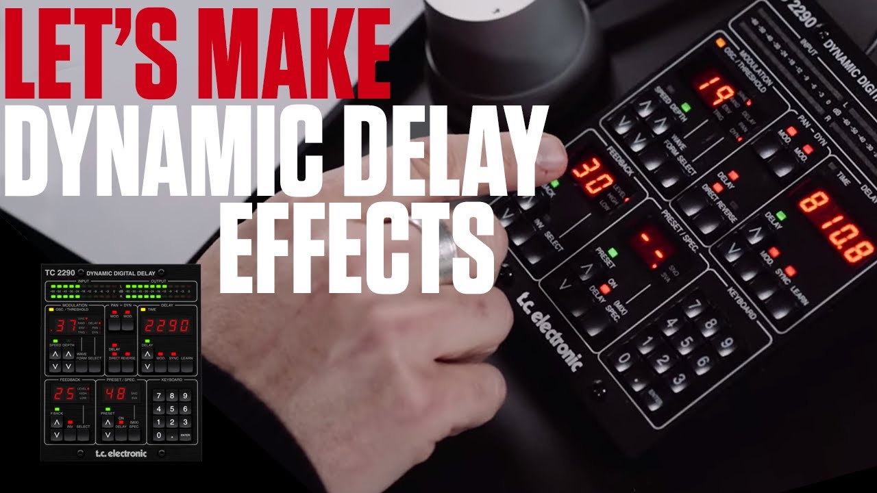 Let's Make Dynamic Delay Effects