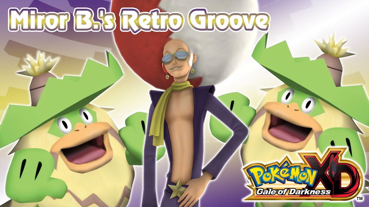 Pokémon XD – Miror B.’s Retro Groove (HQ)
