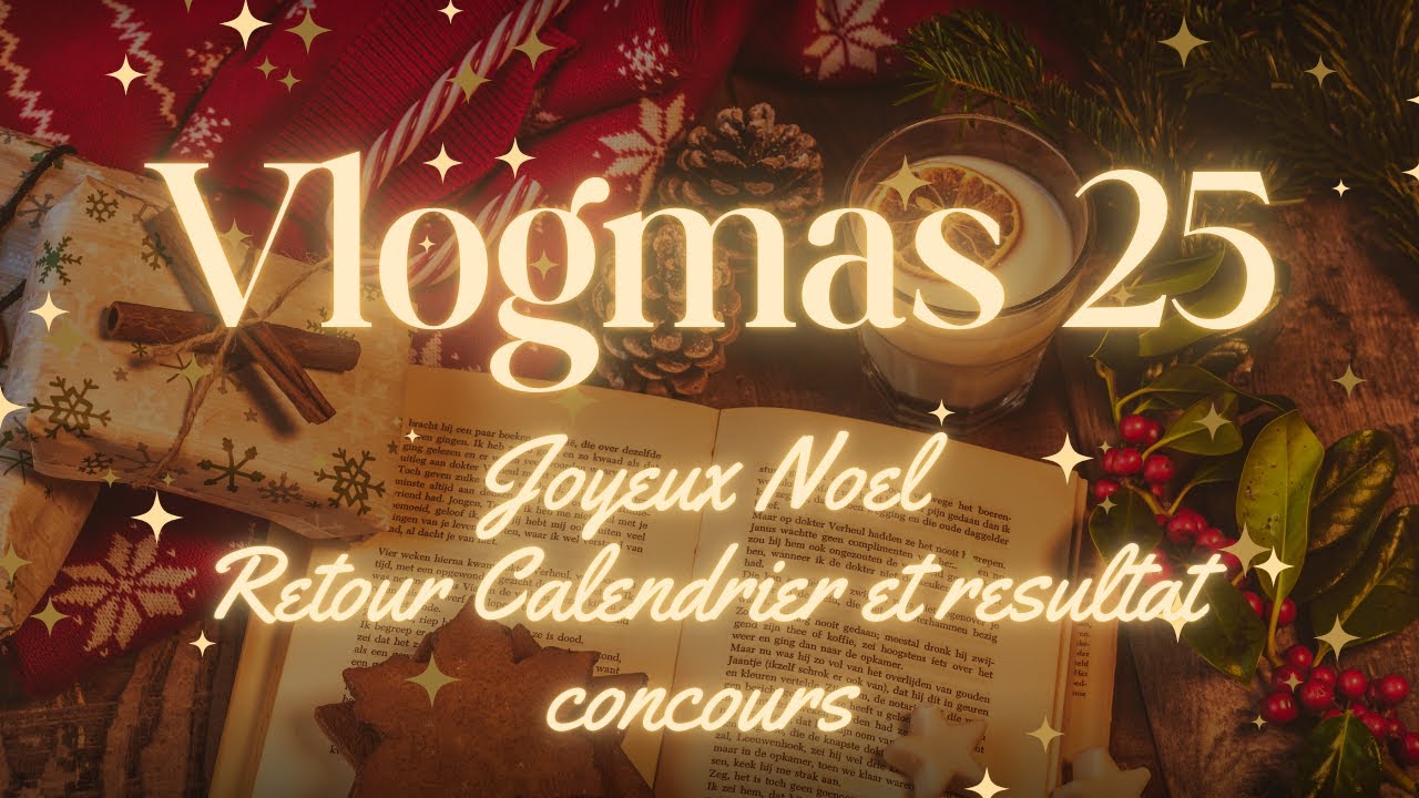 Vlogmas 25 Joyeux Noel