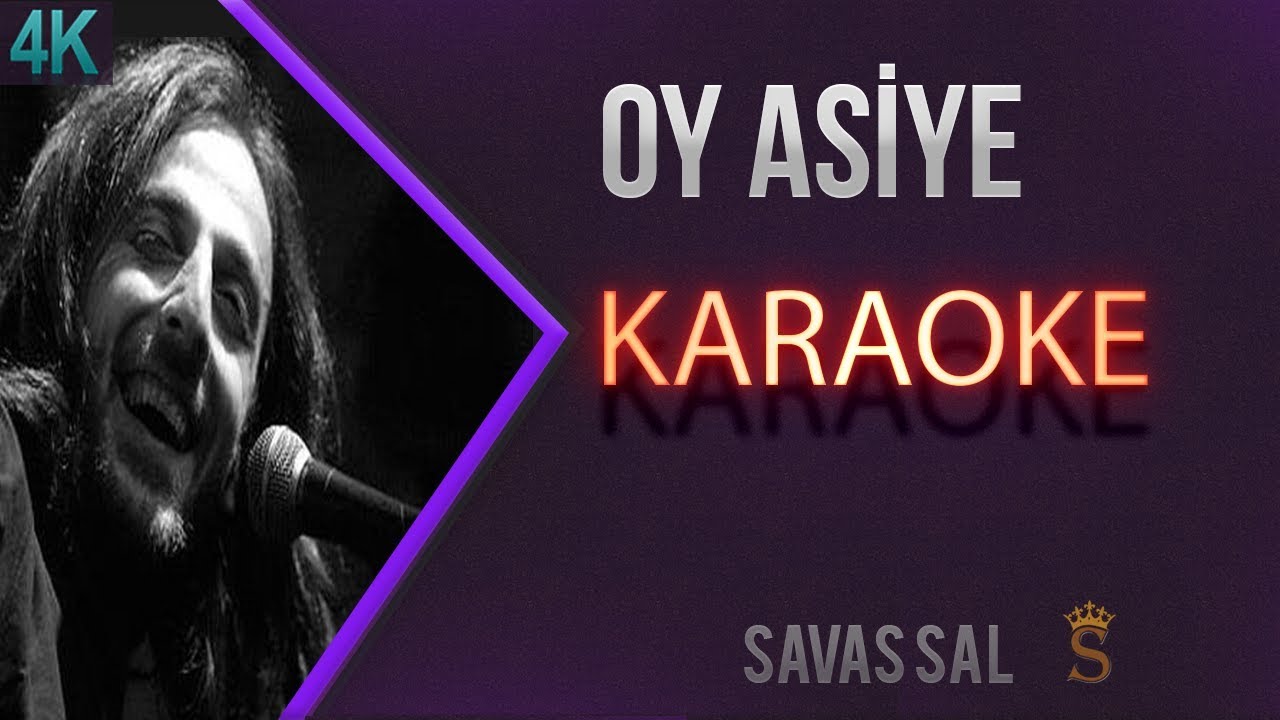 Oy Asiye (КАРАОКЕ)