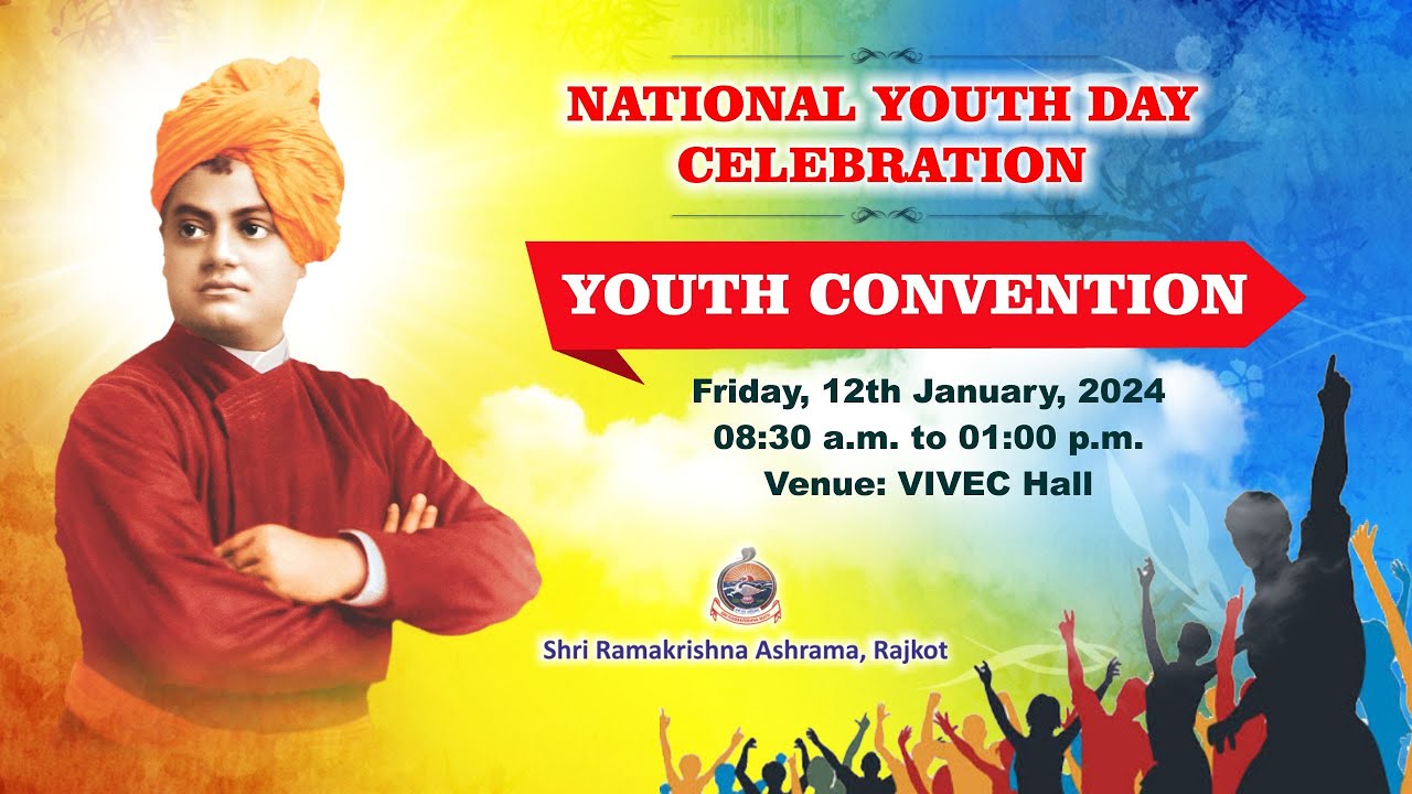 National Youth Day Celebration 12th January 2024 : Youth Convention