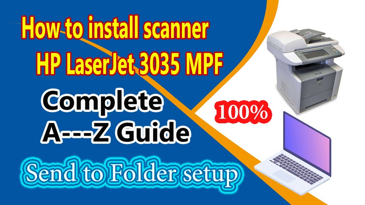 How to Install Scanner HP LaserJet 3035 | Window 7, 8, 10 | Send to Folder Setup | APNA PAK TV